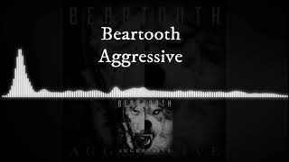 Beartooth - Aggressive |Lyrics / Sub Esp|