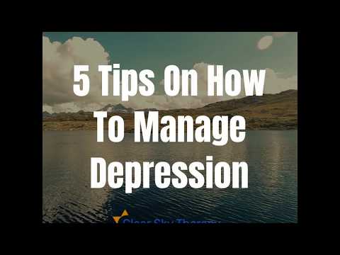 5 Tips On How To Manage Depression