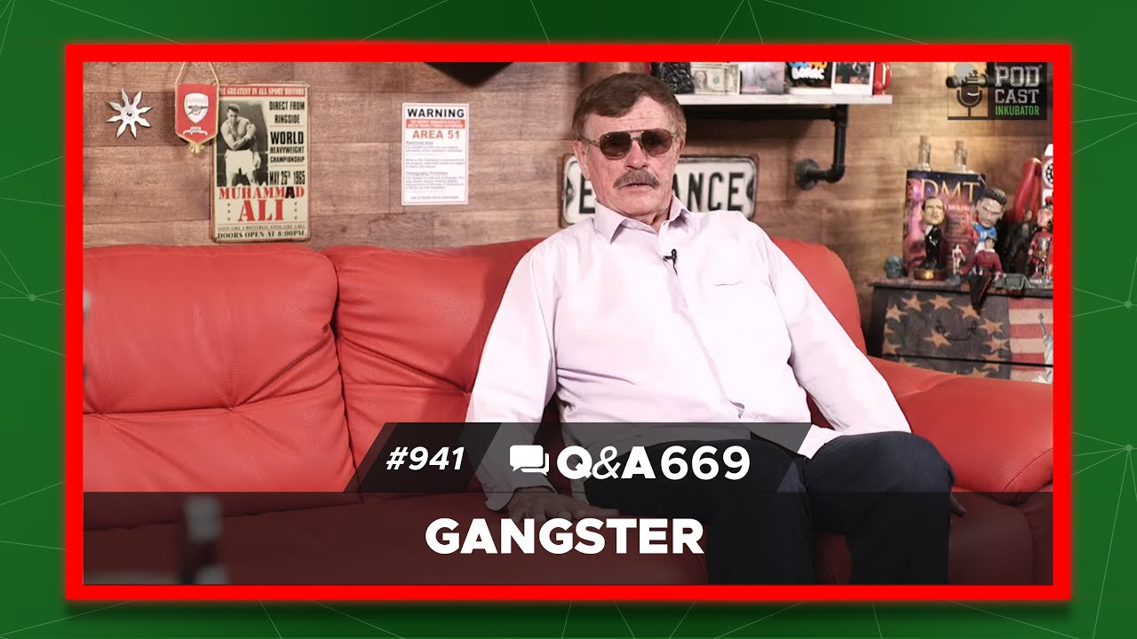 Podcast Inkubator #941 Q&A 669 - Gangster