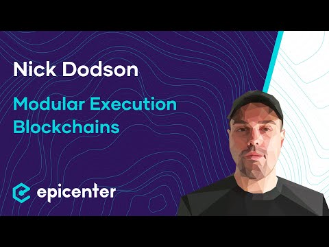 Nick Dodson: Fuel Labs – Modular Execution Blockchains #474