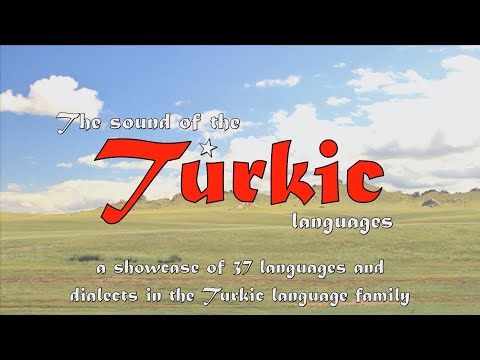 The Sound of the Turkic Languages (37 languages and dialects)