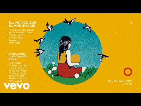 Video thumbnail for Ell no vol que el món s’acabi (Mov.1: La flor)