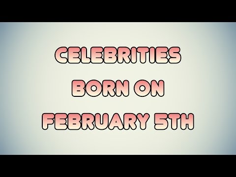 download lagu mp3 mp4 Feb 5 Birthday Celebrities, download lagu Feb 5 Birthday Celebrities gratis, unduh video klip Feb 5 Birthday Celebrities