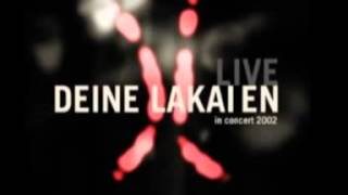 Deine Lakeien -&quot;Kiss the future&quot;