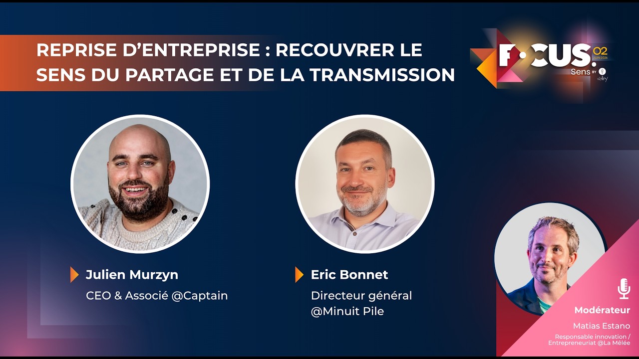 Conférence IOT Valley — Reprise d'entreprise : recouvrer le sens du partage et de la transmission