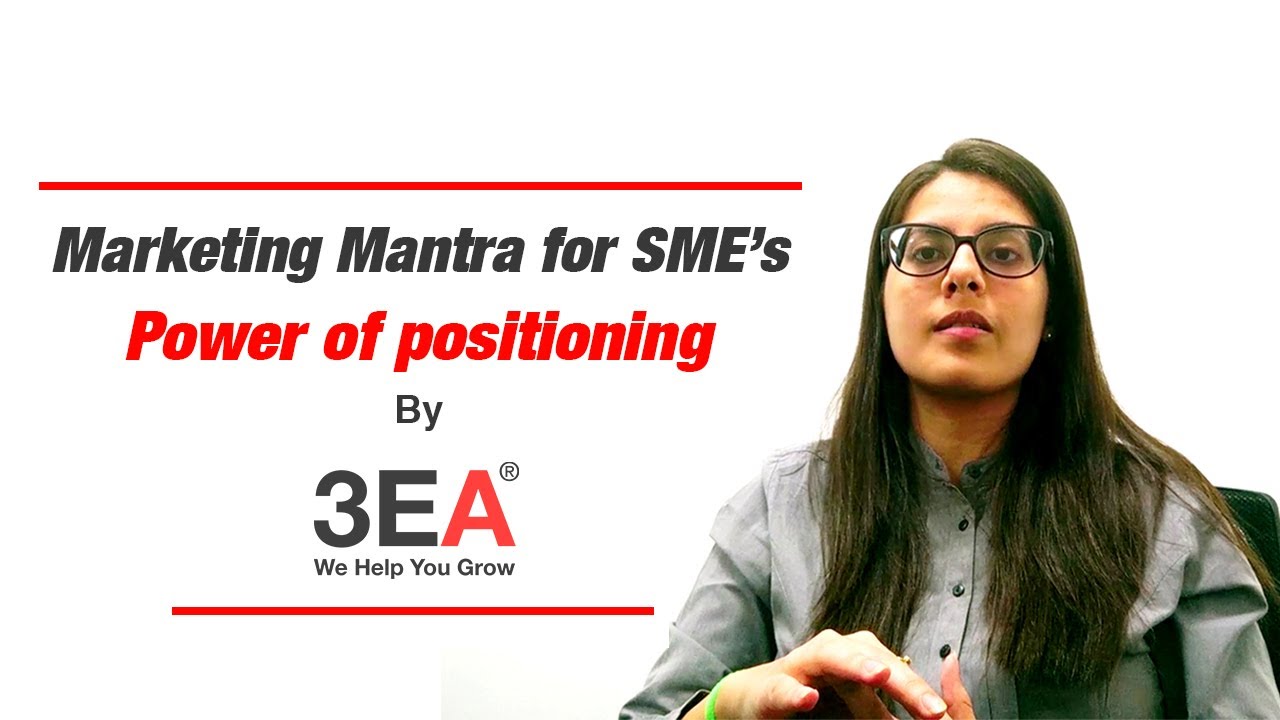 Marketing Mantra for SME's | 3EA