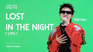 Download lagu LOST IN THE NIGHT - NAMAS [ Visualizer] | THE NEW GENE 2026 mp3