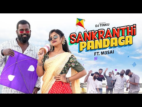 Sankrathi Panduga || Rap Song 2026 || Dj Tinku @M3SAI #patangsong