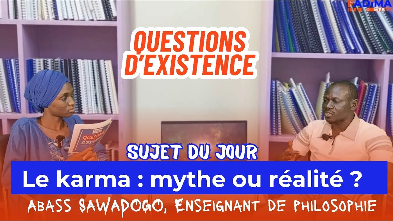 QUESTIONS D'EXISTENCE : Le karma : mythe ou réalité ?