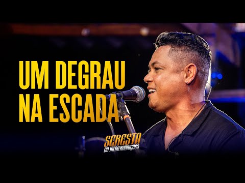 Um Degrau na Escada - Seresta do Jaldo Rodrigues -Pra Comer Água Vol2