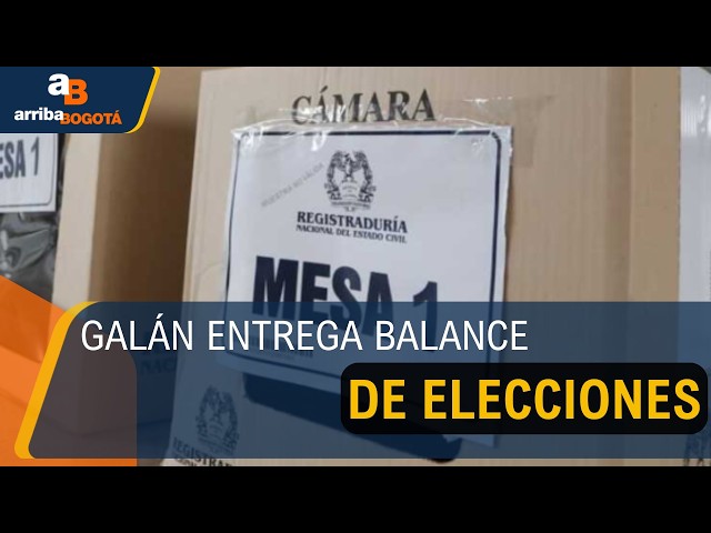 Alcalde Galán reporta cinco capturas y normalidad tras escrutinios en Bogotá