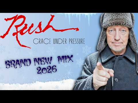 Rush: 'Grace Under Pressure' Terry Brown 2026 Mix - How Good is it?