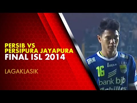 PERSIB VS PERSIPURA JAYAPURA - FINAL ISL 2014