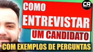 Como Entrevistar Um Candidato A Emprego Perguntas