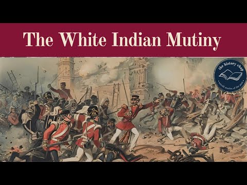 The White Indian Mutiny: When Britain's Own Heroes Rebelled
