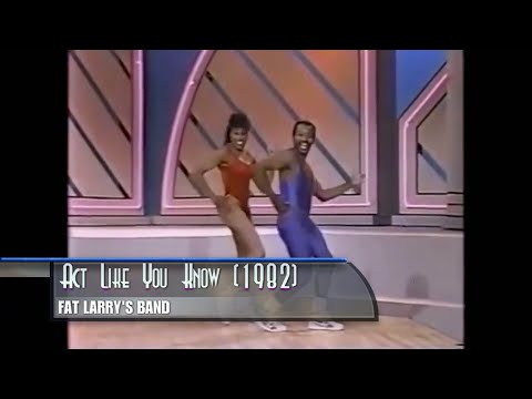 Fat Larry's Band - Act Like You Know (1982)
