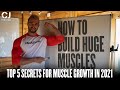 Top 5 Secrets for Muscle Growth in 2021