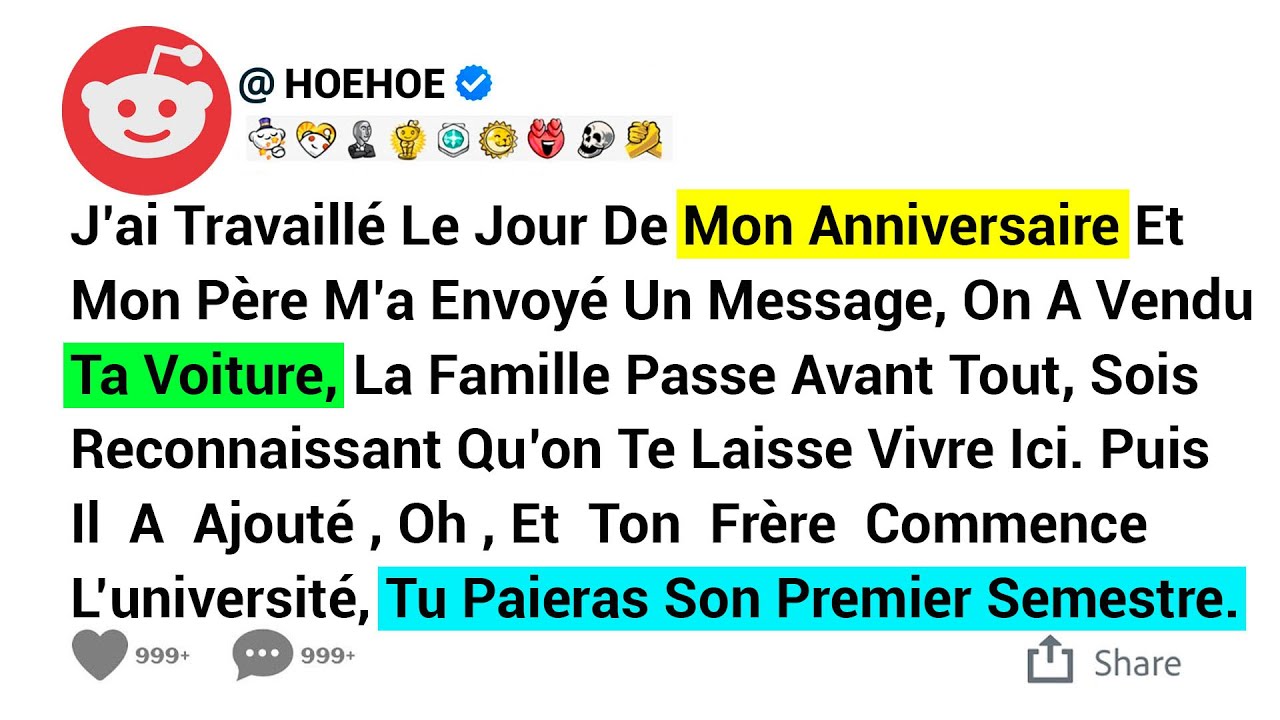 J’ai Travaillé Le Jour De Mon Anniversaire Et Mon Père M’a Envoyé Un Message, On A Vendu Ta Voiture,