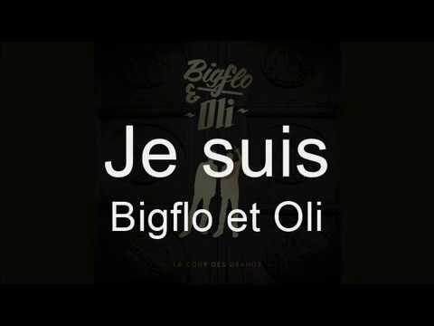 Bigflo et Oli - Je suis (Lyrics)