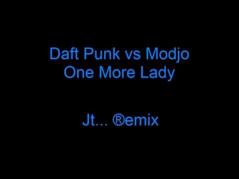 Daft Punk vs Modjo One More Lady remix