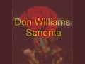Don Williams   Senorita
