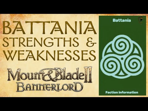 Mount & Blade Bannerlord - Battania Strengths & Weaknesses (Overview)