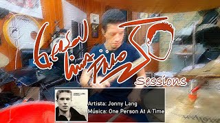 ONE PERSON AT A TIME (JONNY LANG) - (GERSON LIMA FILHO SESSIONS)