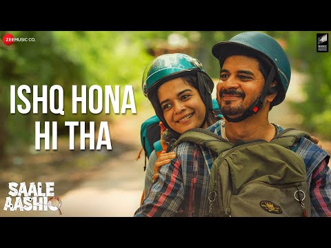 Ishq Hona Hi Tha | Saale Aashiq | Siddharth - Garima | Tahir B, Mithila P | Saaj B, Shreyas P