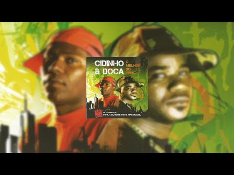 CIDINHO E DOCA O MELHOR DO FUNK