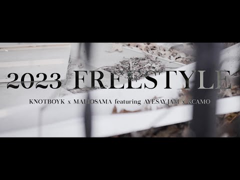 Knotboyk x Maliosama x Ayesayjam x Kcamo - 2023 Freestyle (Official Music Video)
