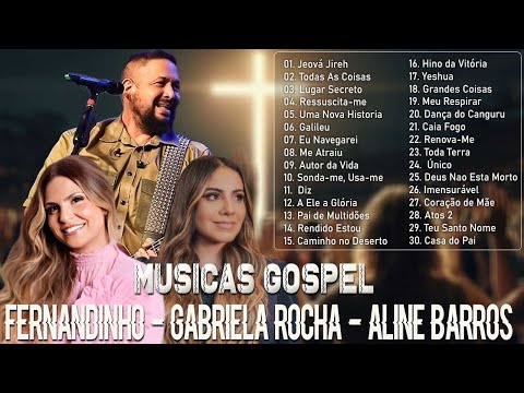 Hits Gospel 2024:Coletânea Incrível - Fernandinho,Gabriela Rocha,Aline Barros |Paz e Amor em Canções