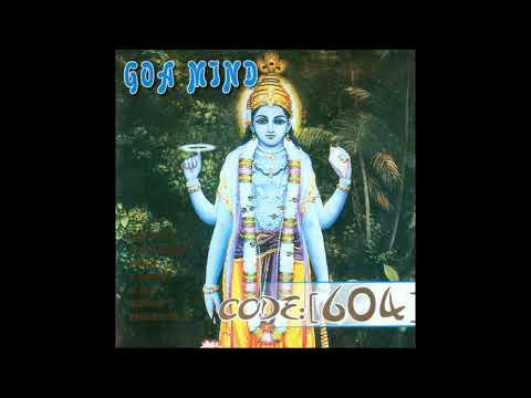 V.A. - Code:[604] Goa Mind | Full Mix