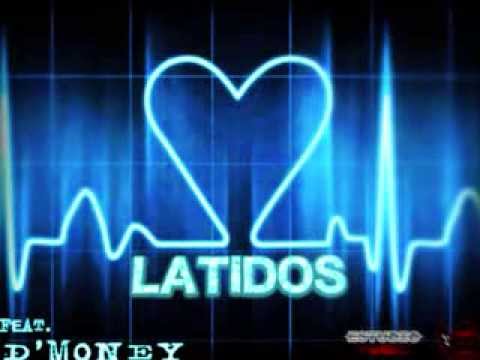 Latidos - Dj D'MENTE Feat. D'MONEY