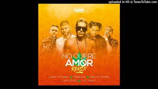 No Quiere Amor (Full Remix) Lenny Tavárez (feat. Farruko, Bryant Myers, Lary Over &amp; Lito Kirino)