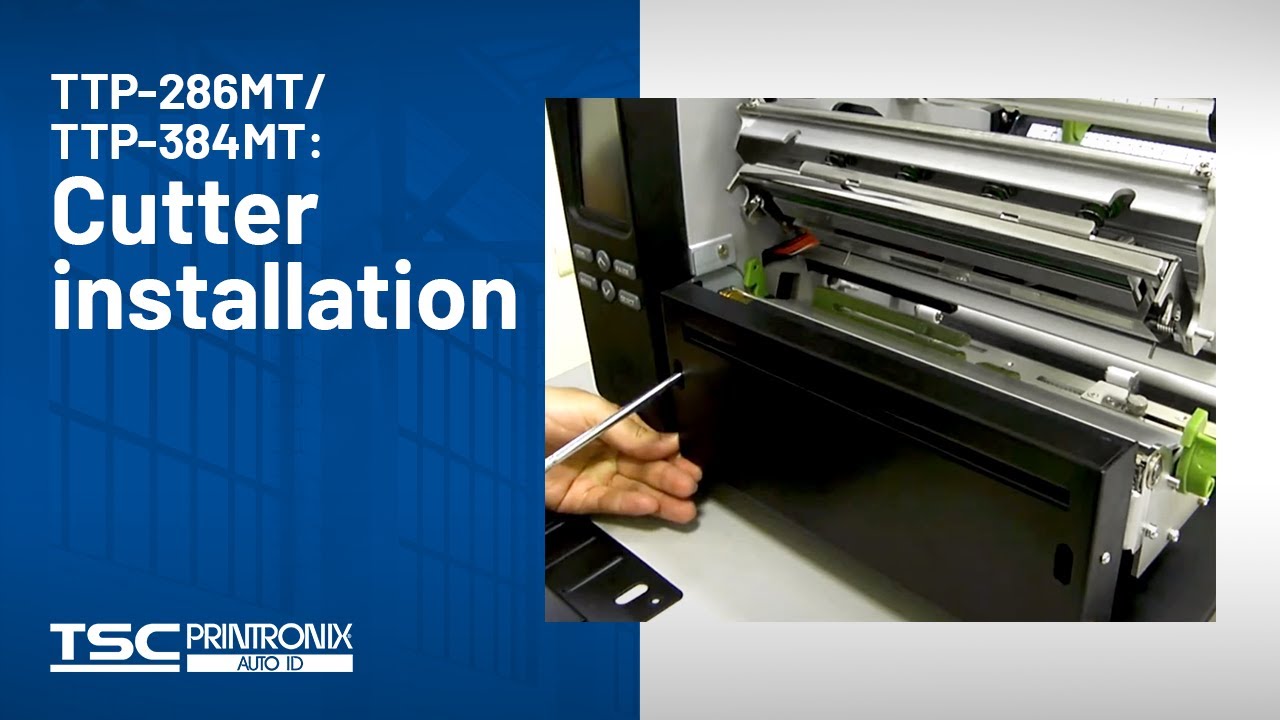TSC TTP-286MT / TTP-384MT: Cutter installation Video Thumbnail