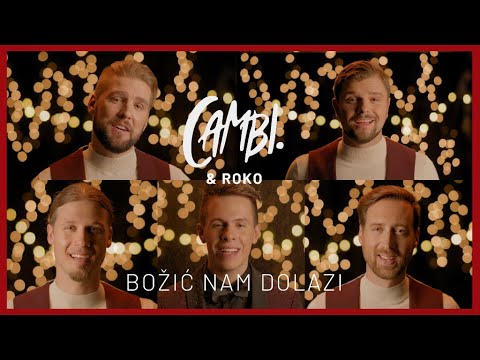 CAMBI. & ROKO - Božić nam dolazi