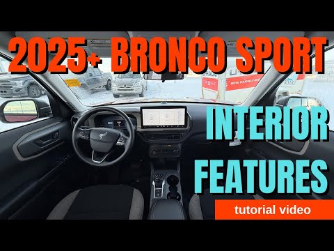 Thumbnail for 2025 Ford Bronco Sport Big Bend - Full Interior Tutorial & What’s New by Ford Bronco Sport