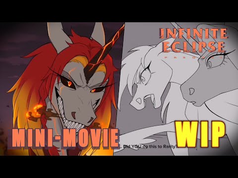 [ANIMATIC WIP] MINI-MOVIE - Infinite Eclipse: Prequel's Finale {now IEO x MLP} (by WitheredSlayer)