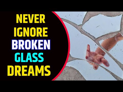 Seeing Broken Glass in Dream Meaning | Broken Glass Dream Interpretation