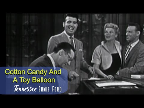 Tennessee Ernie Ford Cotton Candy And A Toy Balloon