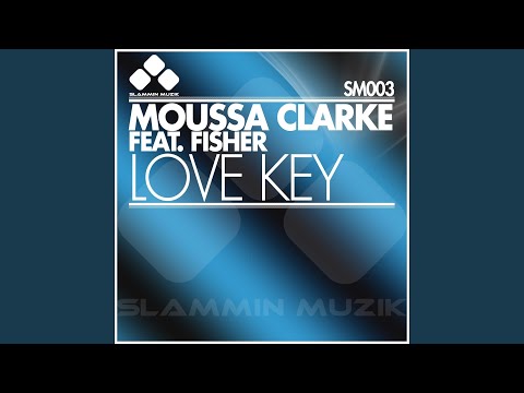 Love Key (Original Club Edit) (feat. Fisher)