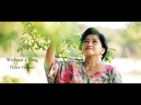 【Without a song MusicVideo・Helen Homer】