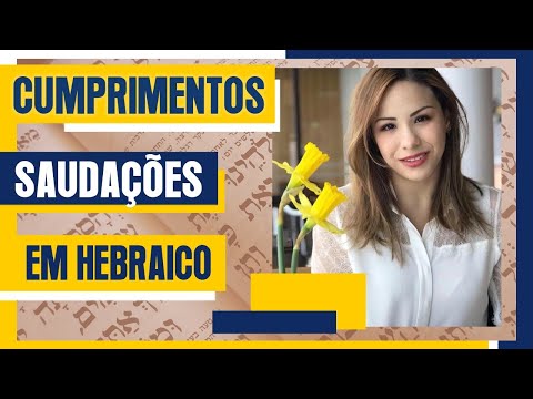 Cumprimentos e saudações em hebraico #Cultura israel #Hebraico #alfabeto hebraico