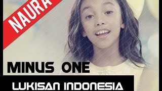 Download lagu Lukisan Indonesia -  Naura (minus one) #originalsong mp3