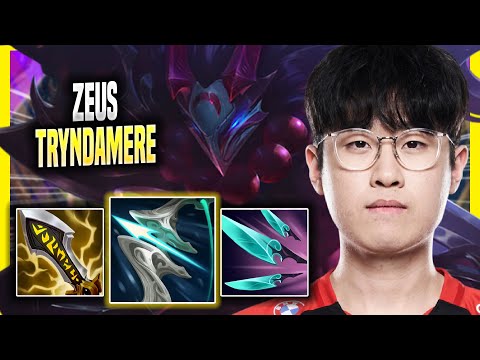 ZEUS IS A GOD WITH TRYNDAMERE! - T1 Zeus Plays Tryndamere TOP vs Kai'sa! | Season 2022