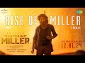 Rise of Miller - Lyrical (Hindi) | Captain Miller | Dhanush | Shiva Rajkumar | GV Prakash | SJF