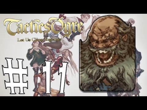 Tactics Ogre - Let us cling together #11 - Beastmaster Ganpp
