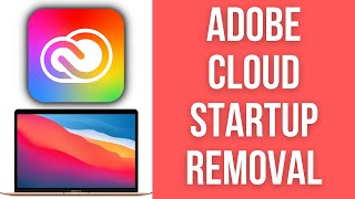 How To Disable Adobe Creative Cloud Startup On M1 Mac macOS