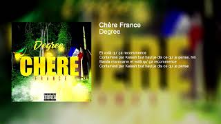 DEGREE - CHERE FRANCE - ( AUDIO ) 2019 ( SONG AND LYRICS ) INSTRUMENTAL KALASH BONDA MANMANW