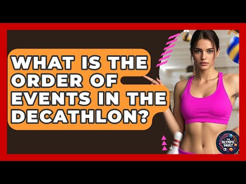 What Is The Order Of Events In The Decathlon? - The Olympic Vault